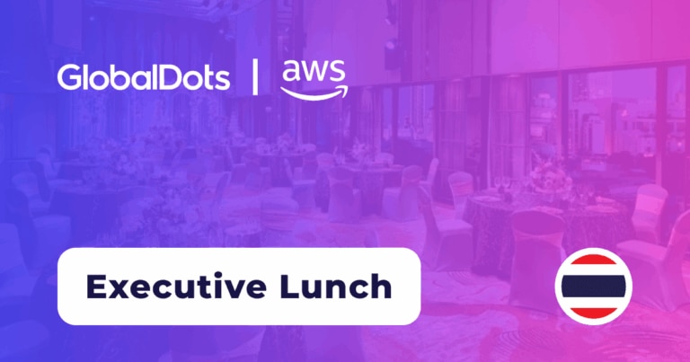 Exclusive Executive Lunch with AWS CloudFront & GlobalDots