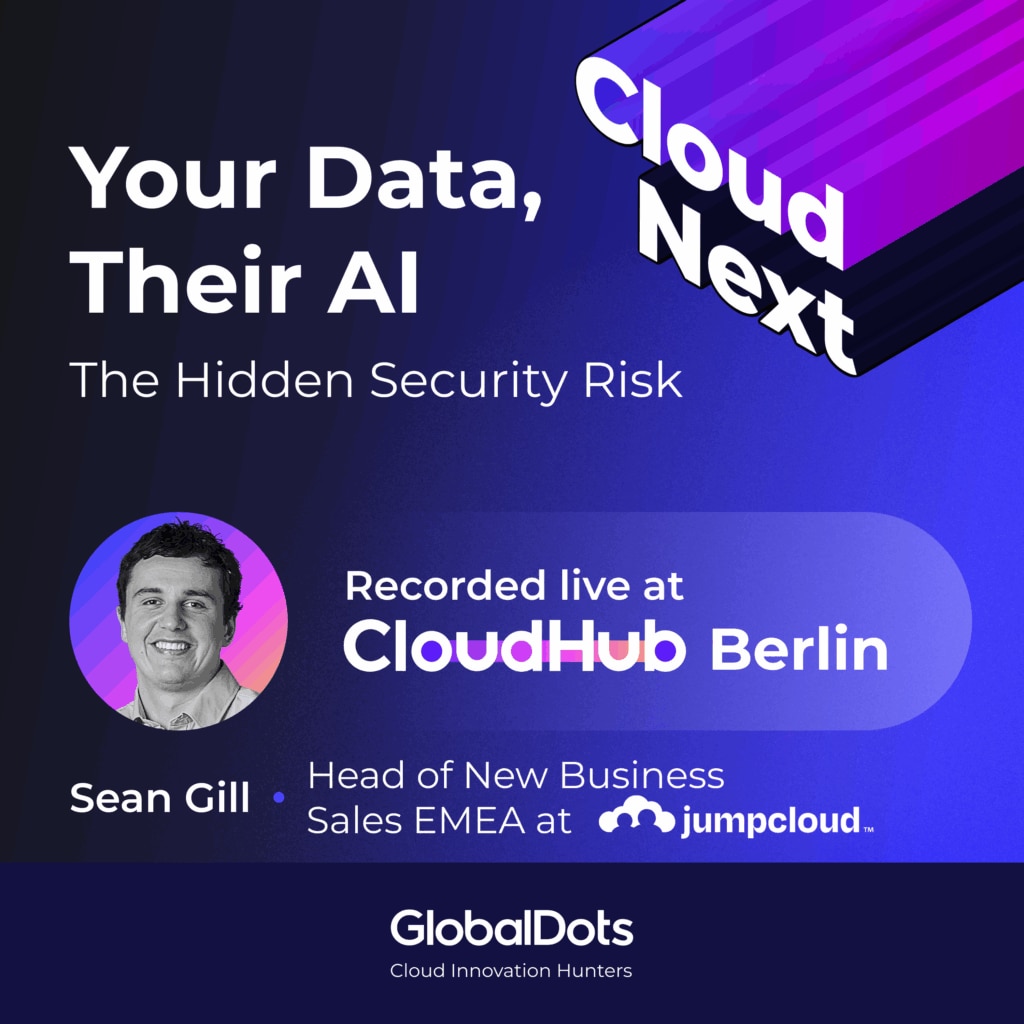 Your Data, Their AI: The Hidden Security Risk with Sean Gill (JumpCloud)